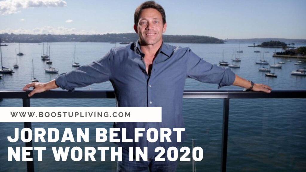 Jordan Belfort Net Worth In 2020 Celebrity Net Worth Boostupliving