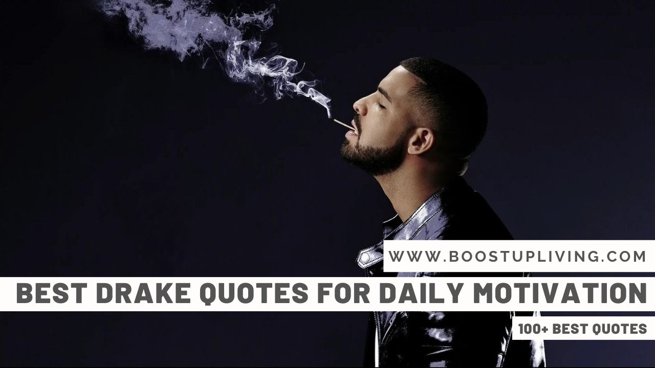 Best Drake Quotes For Daily Motivation