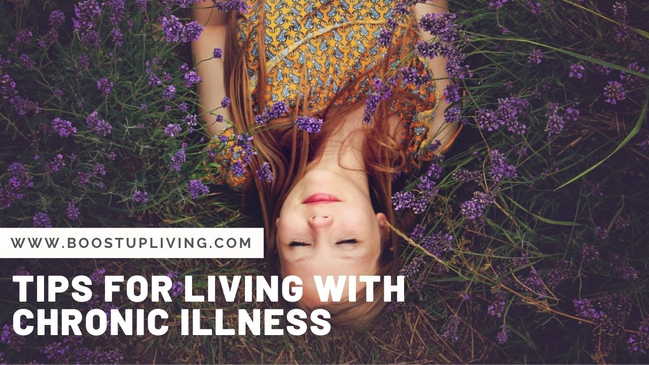 Tips for Living With Chronic Illness