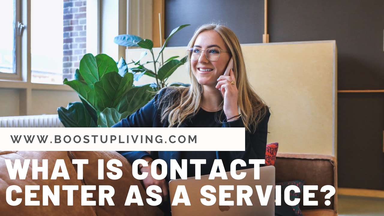 What Is Contact Center as a Service?